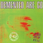 Demented Are Go Kicked Out Of Hell Формат: Audio CD (Jewel Case) Дистрибьюторы: Anagram Records, Концерн "Группа Союз" Европейский Союз Лицензионные товары Характеристики аудионосителей 2010 г Альбом: Импортное издание инфо 10911o.