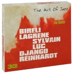 Bireli Lagrene, Sylvain Luc, Django Reinhardt The Guitars (3 CD) Серия: The Art Of Jazz инфо 10409q.