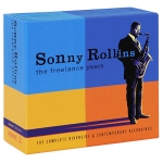 Sonny Rollins The Freelance Years (5 CD) Формат: 5 Audio CD (Box Set) Дистрибьюторы: Riverside Records, ООО "Юниверсал Мьюзик" США Лицензионные товары Характеристики аудионосителей 2009 г Сборник: Импортное издание инфо 10417q.