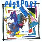Passport Talk Back Формат: Audio CD (Jewel Case) Дистрибьюторы: Warner Communications Company, Торговая Фирма "Никитин" Германия Лицензионные товары Характеристики аудионосителей 1988 г Альбом: Импортное издание инфо 10465q.