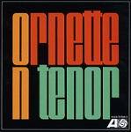 Ornette Coleman Ornette On Tenor Формат: Audio CD (Jewel Case) Дистрибьюторы: Atlantic Recording Corporation, Warner Music, Торговая Фирма "Никитин" Германия Лицензионные товары инфо 10495q.